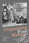 Organising Poor Women Organising Poor Women
