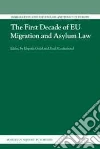 The First Decade of EU Migration and Asylum Law The First Decade of EU Migration and Asylum Law
