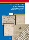 A Catalogue of the Manuscripts of Christiaan Huygens Including a Concordance With His Oeuvres ComplFtes A Catalogue of the Manuscripts of Christiaan Huygens Including a Concordance With His Oeuvres ComplFtes