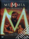 La Mummia. La trilogia (Cofanetto 3 DVD) dvd
