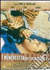 7 Winchester per un massacro 7 Winchester per un massacro