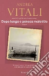 Dopo lunga e penosa malattia. E-book. Formato EPUB Dopo lunga e penosa malattia. E-book. Formato EPUB