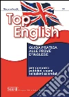 Top English. Guida pratica alle prove d'inglese. E-book. Formato PDF Top English. Guida pratica alle prove d'inglese. E-book. Formato PDF
