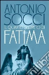 Il quarto segreto di Fatima. E-book. Formato PDF Il quarto segreto di Fatima. E-book. Formato PDF