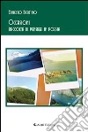 Occasioni. Raccolta di pensieri in poesia. E-book. Formato EPUB Occasioni. Raccolta di pensieri in poesia. E-book. Formato EPUB