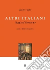 Altri italiani. Saggi sul Novecento. E-book. Formato EPUB Altri italiani. Saggi sul Novecento. E-book. Formato EPUB