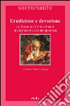 Erudizione e devozione. Le raccolte di vite di santi in età moderna e contemporanea. E-book. Formato PDF Erudizione e devozione. Le raccolte di vite di santi in età moderna e contemporanea. E-book. Formato PDF