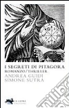 I segreti di Pitagora. E-book. Formato EPUB I segreti di Pitagora. E-book. Formato EPUB