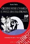 Credevo fosse un'amica e invece era una stronza. 10 modi per sopravvivere alle stronzamiche. E-book. Formato EPUB Credevo fosse un'amica e invece era una stronza. 10 modi per sopravvivere alle stronzamiche. E-book. Formato EPUB
