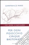Per ogni pidocchio cinque bastonate. I miei giorni a Mauthausen Per ogni pidocchio cinque bastonate. I miei giorni a Mauthausen