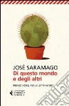 Di questo mondo e degli altri Di questo mondo e degli altri