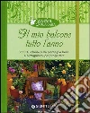 Il mio balcone tutto l'anno Il mio balcone tutto l'anno