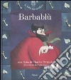 Barbablù. Con CD Audio Barbablù. Con CD Audio
