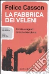 La fabbrica dei veleni La fabbrica dei veleni