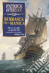 Burrasca nella Manica Burrasca nella Manica