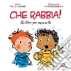 Che rabbia! Un libro per superarla Che rabbia! Un libro per superarla
