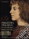 Primitifs italianes. Le vrai et le faux. Édition jeune public Primitifs italianes. Le vrai et le faux. Édition jeune public