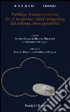 Pubblica Amministrazione che si trasforma: cloud computing, federalismo, interoperabilità Pubblica Amministrazione che si trasforma: cloud computing, federalismo, interoperabilità