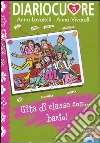 Diariocuore 3. Gita di classe con... bacio! Diariocuore 3. Gita di classe con... bacio!