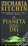 Il Pianeta degli dei. Le cronache terrestri. Vol. 1 Il Pianeta degli dei. Le cronache terrestri. Vol. 1