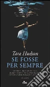 Se fosse per sempre Se fosse per sempre
