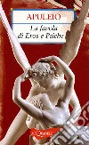 La favola di Eros e Psiche La favola di Eros e Psiche