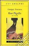 Rue Pigalle e altri racconti Rue Pigalle e altri racconti