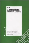 La responsabilità sociale negli studi economico-aziendali La responsabilità sociale negli studi economico-aziendali