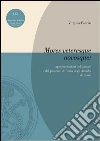 «Mores veteresque novosque». Rappresentazioni del passato e del presente di Roma negli «Annales» di Ennio «Mores veteresque novosque». Rappresentazioni del passato e del presente di Roma negli «Annales» di Ennio