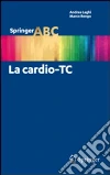 La cardio-TC La cardio-TC