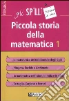 Piccola storia della matematica (1) Piccola storia della matematica (1)