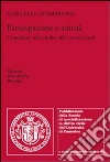 Partecipazione e attività. Contributo allo studio delle associazioni Partecipazione e attività. Contributo allo studio delle associazioni