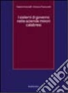 I sistemi di governo nelle aziende minori calabresi I sistemi di governo nelle aziende minori calabresi