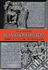 Fu vero editto? Costantino e il cristianesimo, tra storia e leggenda Fu vero editto? Costantino e il cristianesimo, tra storia e leggenda