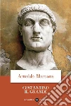 Costantino il Grande Costantino il Grande