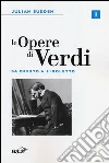 Le Opere di Verdi. Vol. 1 Le Opere di Verdi. Vol. 1