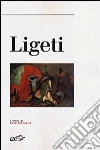 Ligeti Ligeti