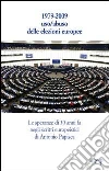 Uso/Abuso delle elezioni europee? Uso/Abuso delle elezioni europee?