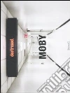 Moby. Destroyed. Ediz. multilingue. Con CD Audio Moby. Destroyed. Ediz. multilingue. Con CD Audio
