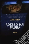 Adesso hai paura Adesso hai paura