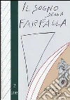 Il sogno della farfalla (2013) (2) Il sogno della farfalla (2013) (2)