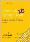 Produrre i propri semi Produrre i propri semi