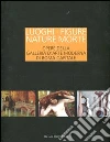 Luoghi figure nature morte. Opere della Galleria d'Arte Moderna di Roma Capitale. Catalogo della mostra (Roma, 19 novembre 2011-15 aprile 2012) Luoghi figure nature morte. Opere della Galleria d'Arte Moderna di Roma Capitale. Catalogo della mostra (Roma, 19 novembre 2011-15 aprile 2012)