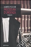 Procedura d'urgenza Procedura d'urgenza