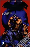 Batman. Il ritorno del cavaliere oscuro. La vendetta di Bane. Vol. 2 Batman. Il ritorno del cavaliere oscuro. La vendetta di Bane. Vol. 2