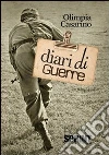 Diari di guerre Diari di guerre