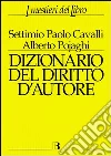 Dizionario del diritto d'autore Dizionario del diritto d'autore