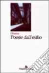 Poesie dall'esilio Poesie dall'esilio