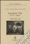 Ma'agal tov. Il buon viaggio Ma'agal tov. Il buon viaggio