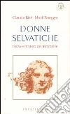 Donne selvatiche Donne selvatiche